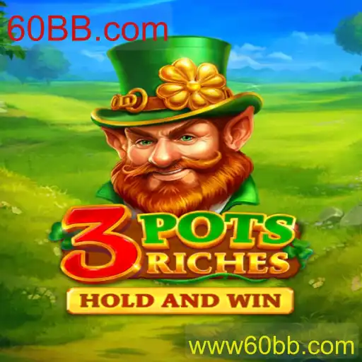 Descubra as Emoções e Estratégias do Jogo 3potsRiches do 60BB.com