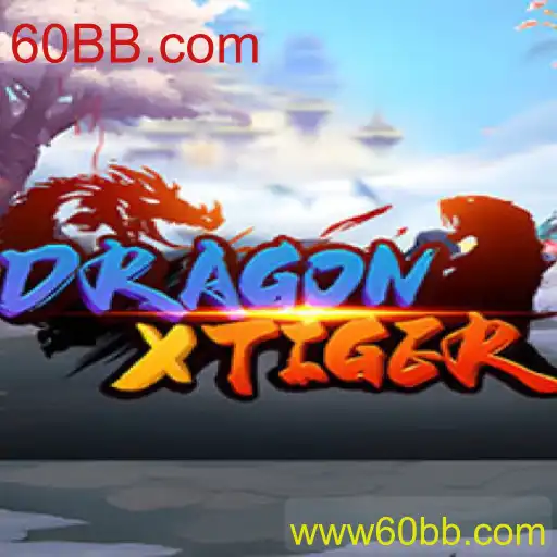 DragonXTiger: Explorando o Universo do Jogo de Estratégia Popular em 60BB.com