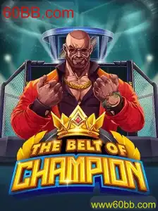Descubra o Fascinante Mundo de TheBeltOfChampion e sua Conexão com 60BB.com